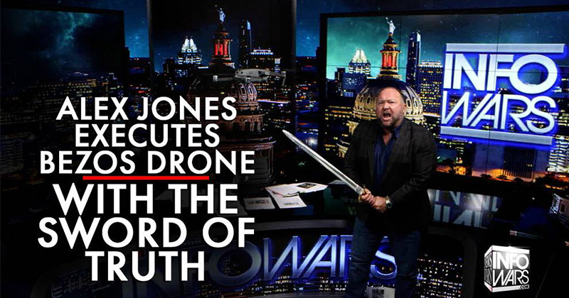 Alex Jones Executes Jeff Bezos Robot Drone With The Sword Of Truth