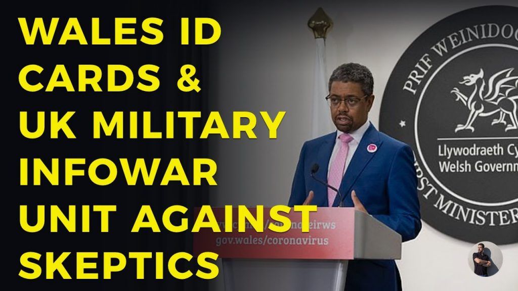 Wales ID cards & UK Military INFOWAR unit against skeptics — The Duran