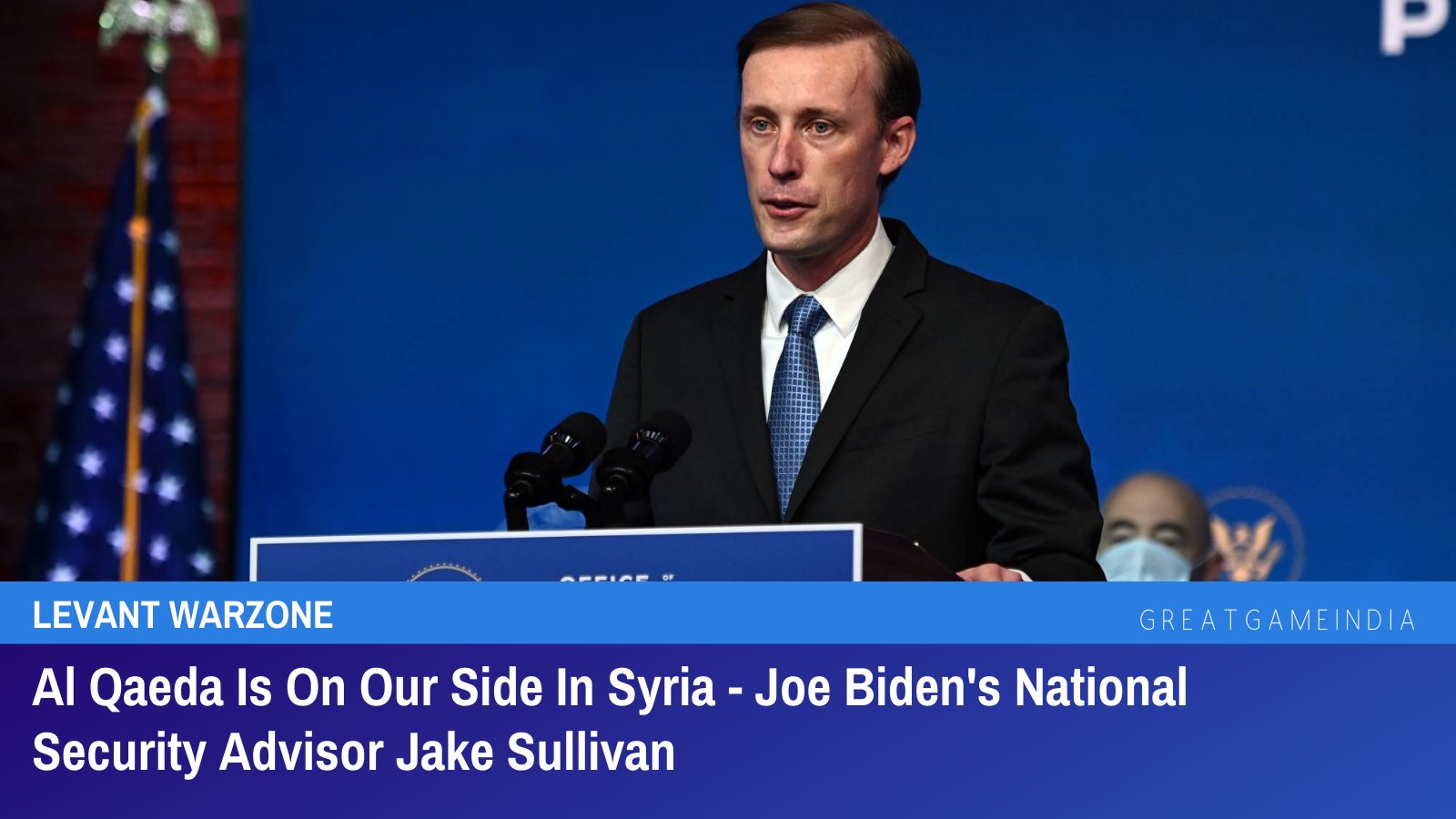 Al Qaeda Is On Our Side In Syria – Joe Biden’s National Security Advisor Jake Sullivan