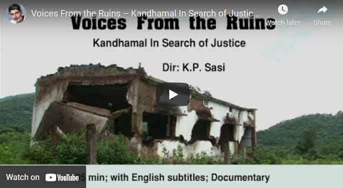 Documentary on Kandhamal by K.P Sasi released on YouTube