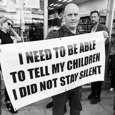 I need to be able to tell my children I did not stay silent