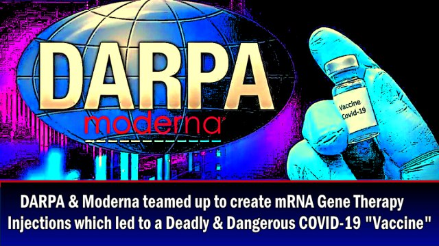 DARPA & Moderna teamed up to create mRNA Gene Therapy Injections which led to a Deadly COVID “V...